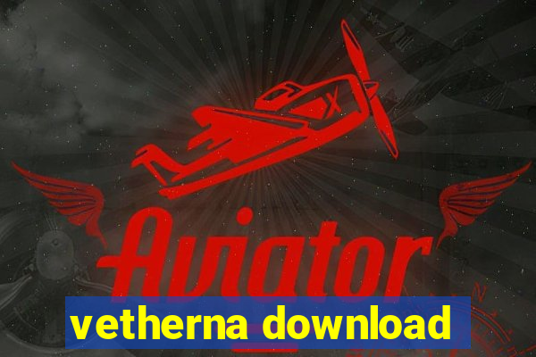 vetherna download